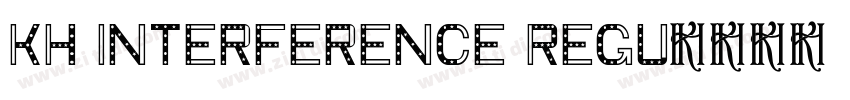 KH Interference Regu字体转换
